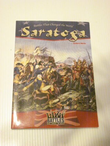 9780791071656: Saratoga (Battles That Changed the World)