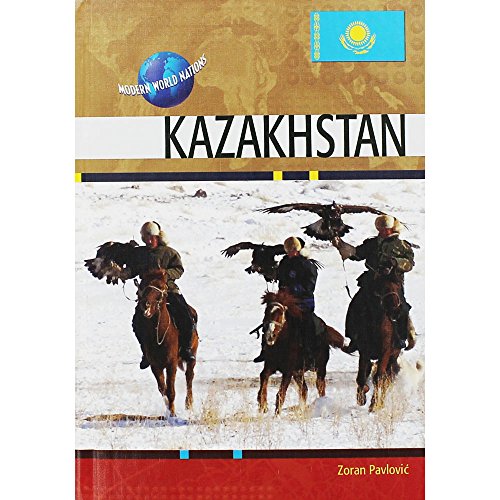 9780791072318: Kazakhstan (Modern World Nations)