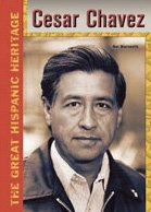 Cesar Chavez (Great Hispanic Heritage) (9780791072530) by Marcovitz, Hal