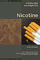 Imagen de archivo de Nicotine (Drugs: The Straight Facts) a la venta por Ergodebooks