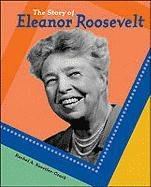 Stock image for The Story of Eleanor Roosevelt for sale by Better World Books