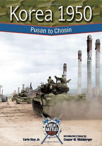 Stock image for Korea 1950: Pusan to Chosin (Great Battles Through the Ages) for sale by Once Upon A Time Books