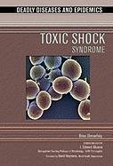 Imagen de archivo de Toxic Shock Syndrome a la venta por ThriftBooks-Dallas