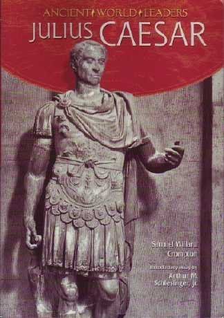 Stock image for Julius Caesar (Ancient World Leaders) for sale by Wonder Book