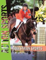 Imagen de archivo de Equestrian Sports (ACT Sports) (Action Sports (Chelsea House Publications)) a la venta por Mispah books