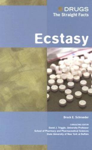 Beispielbild fr Ecstasy (Drugs: The Straight Facts) zum Verkauf von POQUETTE'S BOOKS