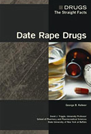 Imagen de archivo de Date Rape Drugs a la venta por ThriftBooks-Atlanta