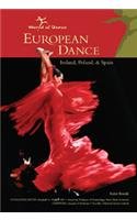 Imagen de archivo de European Dance: Ireland, Poland & Spain (World of Dance) a la venta por The Book Cellar, LLC