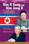 9780791076484: Kim Il Sung and Kim Jong Il: North Korean Presidents (Major World Leaders) (Major World Leaders S.)