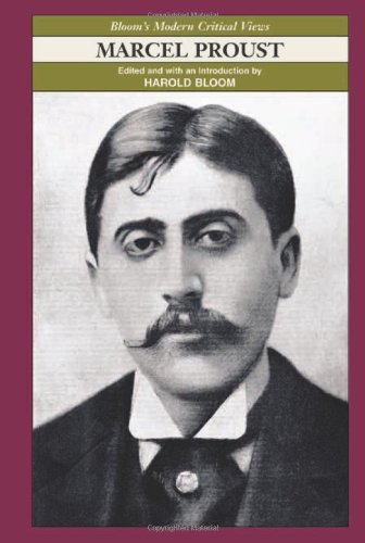 Stock image for Marcel Proust (Bloom's Modern Critical Views) for sale by Books of the Smoky Mountains