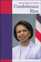 Condoleezza Rice (African-American Leaders) (9780791076835) by Blakely, Gloria