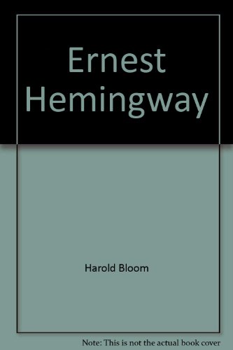 9780791076965: Ernest Hemingway (Bloom's Modern Critical Views)