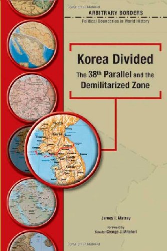 9780791078297: Korea Divided: 38th Parallel And The Demilitarized Zone (ARBITRARY BORDERS)