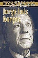 Imagen de archivo de Jorge Luis Borges (Bloom's Biocritiques) a la venta por Blue Sky Rare Books