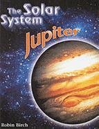 Stock image for Jupiter (Solar System (Chelsea House)**OUT OF PRINT** (The Solar System) for sale by Midtown Scholar Bookstore