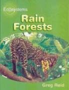 Rain Forests (Ecosystems) (9780791079416) by Reid, Greg