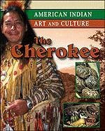 9780791079607: The Cherokee (American Indian Art and Culture)