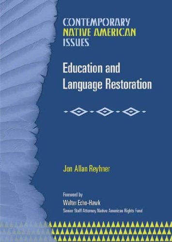 Stock image for Education and Language Restoration: Assimilation Versus Cultural Survival (Contemporary Native American Issues) for sale by Allied Book Company Inc.
