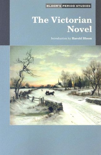 9780791079843: The Victorian Novel (Bloom's Period Studies)