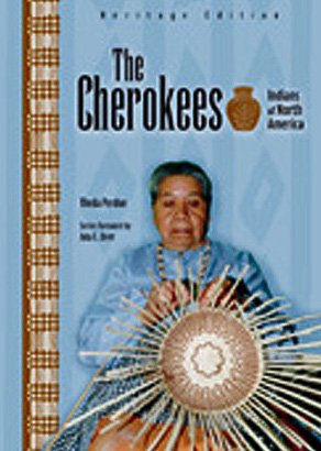 9780791079959: The Cherokees (Indians of North America: Heritage Edition)