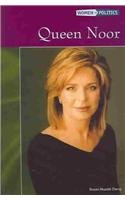 Queen Noor (Women in Politics) (9780791080023) by Darraj, Susan Muaddi