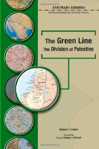 Imagen de archivo de The Green Line: The Division of Palestine (Arbitrary Borders) a la venta por Ergodebooks