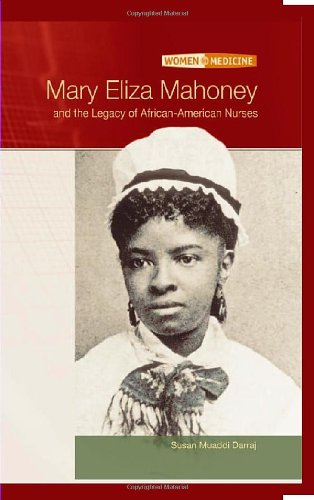 Imagen de archivo de Mary Eliza Mahoney and the Legacy of African American Nurses a la venta por Better World Books