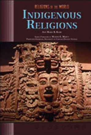 Beispielbild fr Indigenous Religions (Religions of the World) zum Verkauf von SecondSale