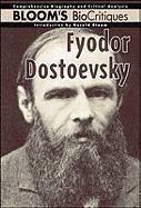 9780791081174: Fyodor Dostoevsky (Bloom's Biocritiques)