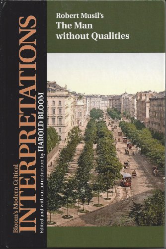 The Man Without Qualities (Bloom's Modern Critical Interpretations (Hardcover)) (9780791081228) by Bloom, Sterling Professor Of Humanities Harold