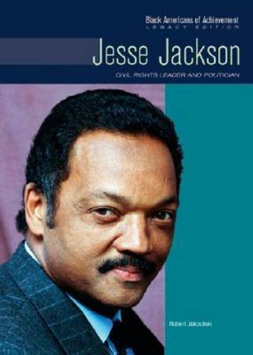 Imagen de archivo de Jesse Jackson: Civil Rights Leader And Politician (Black Americans of Achievement) a la venta por More Than Words