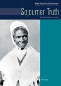 Beispielbild fr Sojourner Truth: Antislavery Activist (Black Americans of Achievement (Hardcover)) zum Verkauf von SecondSale
