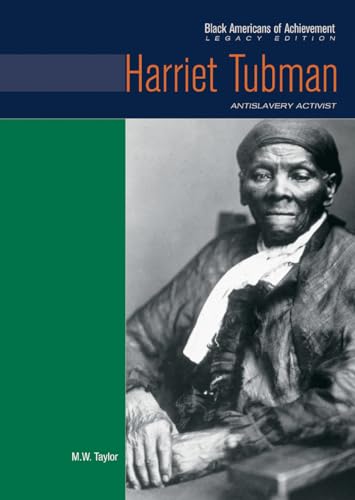 9780791081662: Harriet Tubman: Antislavery Activist (Black Americans of Achievement - Legacy Edition)