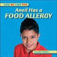 Imagen de archivo de Aneil Has a Food Allergy a la venta por Better World Books