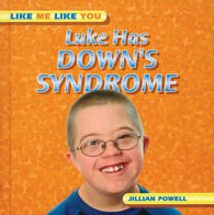 Imagen de archivo de Luke has Down's Syndrome a la venta por Better World Books