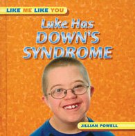 Stock image for Luke has Down's Syndrome for sale by Better World Books