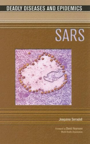9780791081846: Sars (Deadly Diseases & Epidemics) (Deadly Diseases and Epidemics)