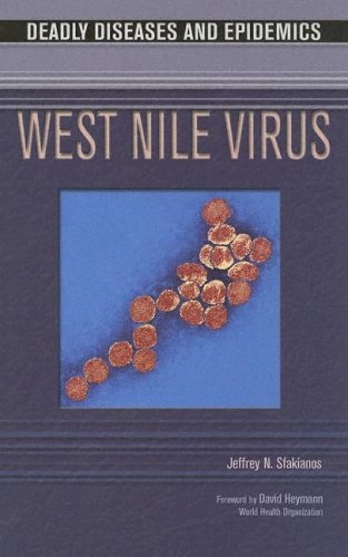 Imagen de archivo de West Nile Virus (Deadly Diseases And Epidemics) a la venta por medimops
