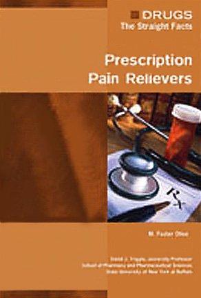 Imagen de archivo de Prescription Pain Relievers a la venta por The Book Cellar, LLC