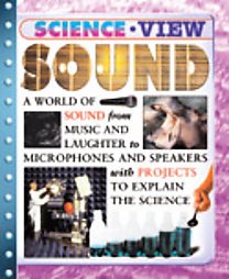 Sound (Science View) (9780791082102) by Parker, Steve