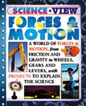 Forces & Motion (Science View) (9780791082119) by Parker, Steve