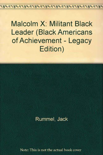 Imagen de archivo de Malcolm X: Militant Black Leader (Black Americans Of Achievement) a la venta por HPB-Red