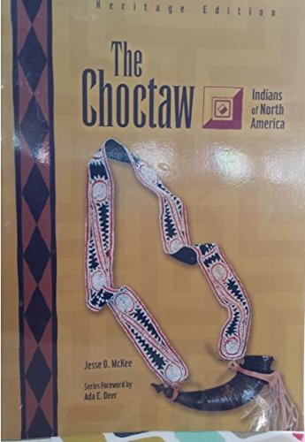 9780791083482: The Choctaw (Indians of North America: Heritage Edition)