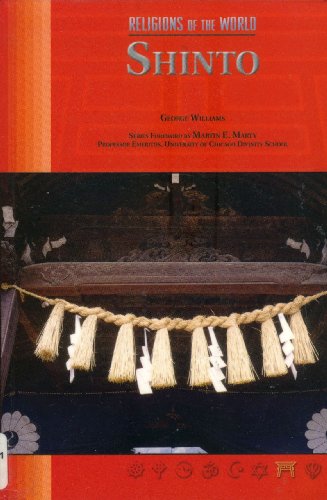 Shinto (Religions of the World) (9780791083550) by Williams, George