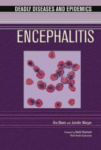 9780791085035: Encephalitis (Deadly Diseases and Epidemics)