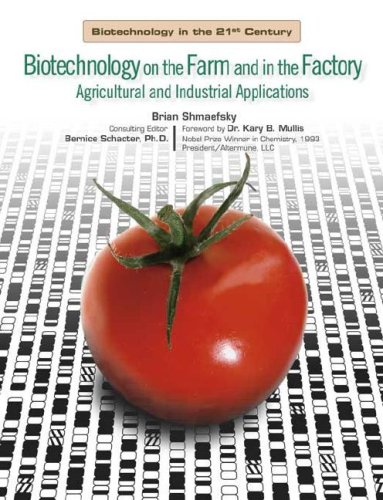 Stock image for Biotechnology on the Farm And in the Factory: Agricultural And Industrial Applications (Biotechnology in the 21st Century) for sale by PAPER CAVALIER US