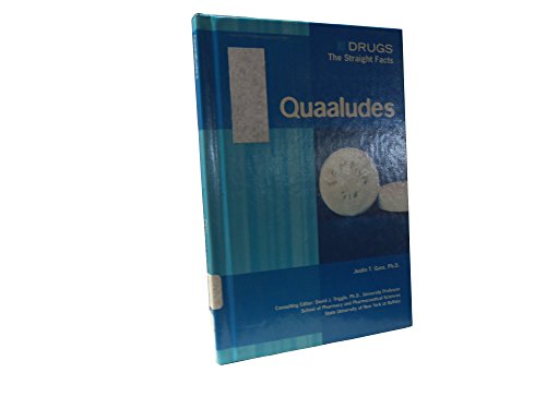 Imagen de archivo de Quaaludes (Drugs: The Straight Facts) a la venta por Ergodebooks