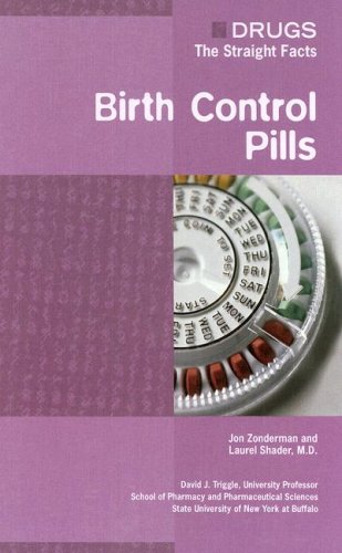 Imagen de archivo de Birth Control Pills (Drugs: The Straight Facts) a la venta por Ergodebooks