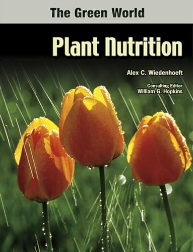 Stock image for Plant Nutrition (Green World (Chelsea House)) for sale by Hippo Books