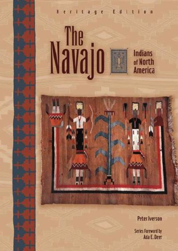 Stock image for The Navajo (Indians of North America, Heritage Edition) for sale by Ergodebooks